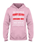 Boom - Grumpy Old Man Awesome Wife T-Shirt - Hoodie - Unisex Long Sleeve