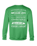 Don't Mess With Me, I Have An Awesome Wife Limited Classic T-Shirt - Sweatshirt - Hoodie