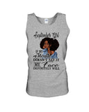 September Girl If My Mouth Doesn't Say It My Face Definitely Will Classic T-Shirt - Unisex Tank Top - Ladies Flowy Tank