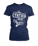 Relax, Cynthia Is Here T-Shirt - Ladies Tee - Unisex Long Sleeve