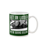 Get In Loser We're Going Killing Tote Bag - Mug