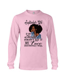 September Girl If My Mouth Doesn't Say It My Face Definitely Will Classic T-Shirt - Guys V-Neck - Unisex Long Sleeve