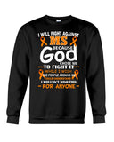 I Will Fight Against Ms Limited Classic T-Shirt - Sweatshirt - Unisex Tank Top