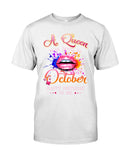 Happy Birthday To October Queen T-Shirt - Guys Tee - Unisex Long Sleeve