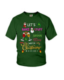 Drink Wine And Watch Christmas Movies Classic T-Shirt - Ladies Flowy Tank - Youth Tee