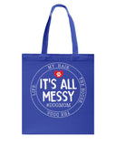 It's All My Messy Dog Mom Limited Classic T-Shirt - Guys V-Neck - Basketweave Tote Bag