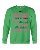 I Am A Breast Cancer Warrior I Can Do All Things Limited Classic T- Shirt - Sweatshirt - Unisex Tank Top