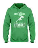 I Am Not Ani Social I'd Just Running Limited Classic T-Shirt - Hoodie - Ladies Tee