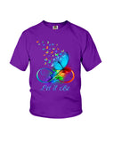 Let It Be Coloful Butterfly Limited Classic T-Shirt - Ladies Flowy Tank - Youth Tee