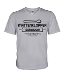 Mattenkloppa Survivor  Limited Classic T-Shirt - Ladies Tee - Guys V-Neck