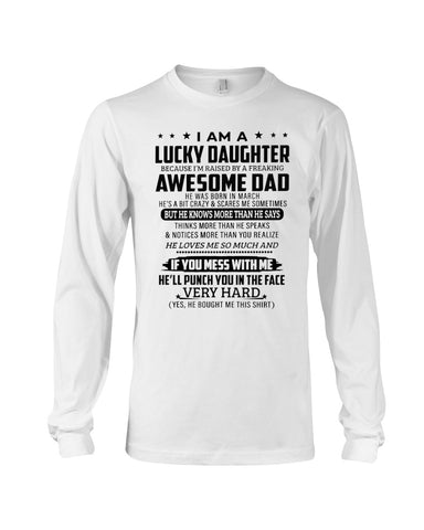 Lucky Daughter Of A March Awesome Dad Limited Classic T-Shirt - Unisex Long Sleeve - Basketweave Tote Bag