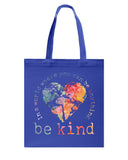 Be Kind In The World Limited Classic T-Shirt - Unisex Tank Top - Basketweave Tote Bag