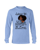 September Girl If My Mouth Doesn't Say It My Face Definitely Will Classic T-Shirt - Guys V-Neck - Unisex Long Sleeve