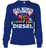 Real Woman Smell Like Diesel T-Shirt - Hoodie - Unisex Long Sleeve