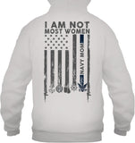 I Am Not Not Most Women Navy Mom T-Shirt - Guys Tee - Hoodie