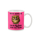 Owl- Look On My Face Limited Classic T-Shirt - Guys V-Neck - Mug