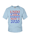 Undo The Damage Nov 3 2020 Limited Classic T-Shirt - Ladies Flowy Tank - Youth Tee