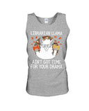 Librarian Llama Ain't Got Time For Your Grandma Tote Bag - Unisex Tank Top - Ladies Flowy Tank