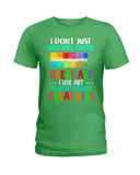 I Use Art To Help Create Great Kids Limited Classic T-Shirt - Hoodie - Ladies Tee