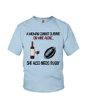 A Woman Needs Wine And Rugby Limited Classic T-Shirt - Ladies Flowy Tank - Youth Tee